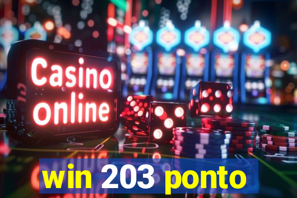 win 203 ponto